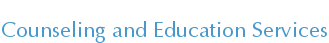 Counseling and Education Services